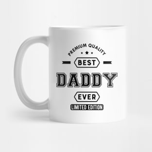 Daddy - Best Daddy Ever Mug